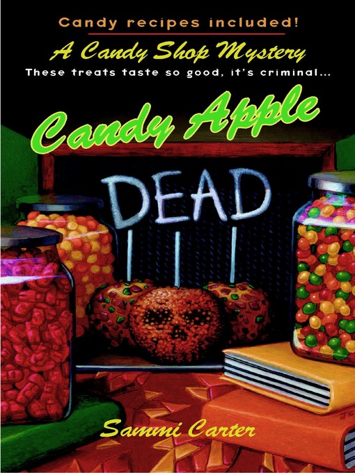 Title details for Candy Apple Dead by Sammi Carter - Wait list